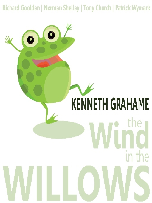 Title details for The Wind in the Willows by Kenneth Grahame - Available